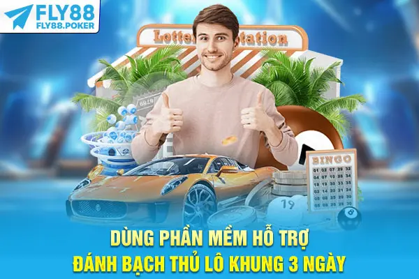 Dùng phần mềm hỗ trợ đánh bạch thủ lô khung 3 ngày